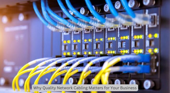 Joy's Ticket Why Quality Network Cabling Matters for Your Business