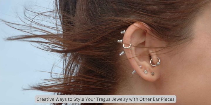 Joy's Ticket Creative Ways to Style Your Tragus Jewelry with Other Ear Pieces